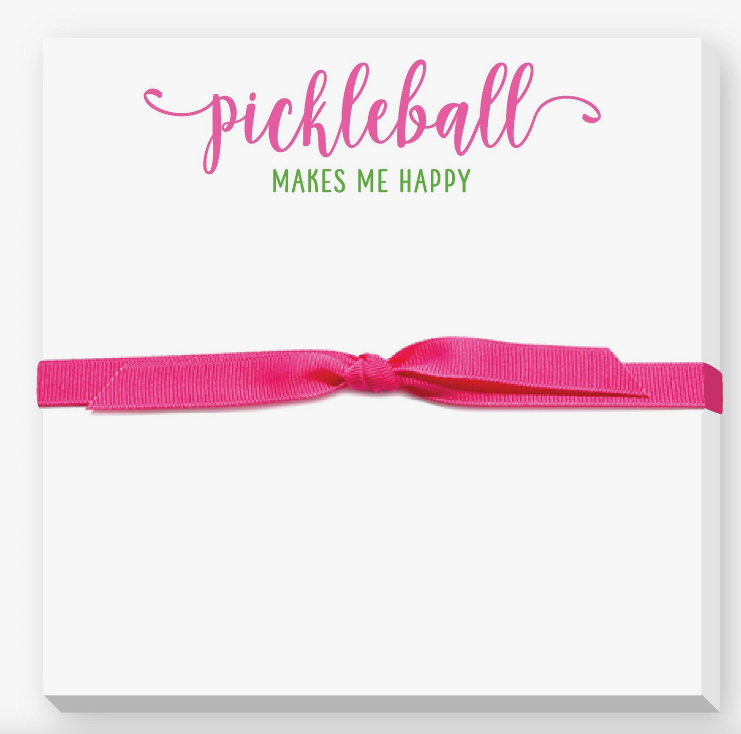 Pickleball Makes Me Happy Notepad