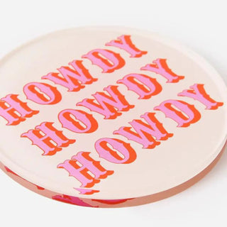 Howdy Howdy Howdy Coaster
