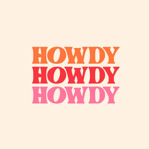 Acrylic Coaster - Howdy