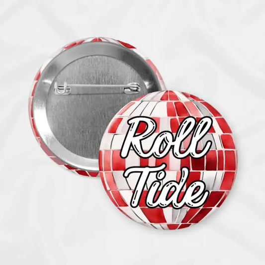 Alabama Game Day Button | Roll Tide Disco 2.25"