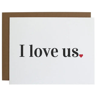 I Love Us Greeting Card