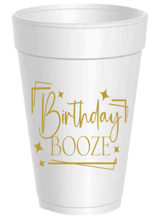 Birthday Booze Styrofoam Cups