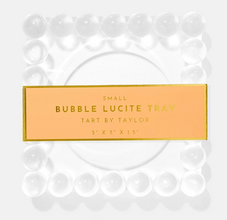 Bubble Lucite Tray Small - Tart by Taylor
