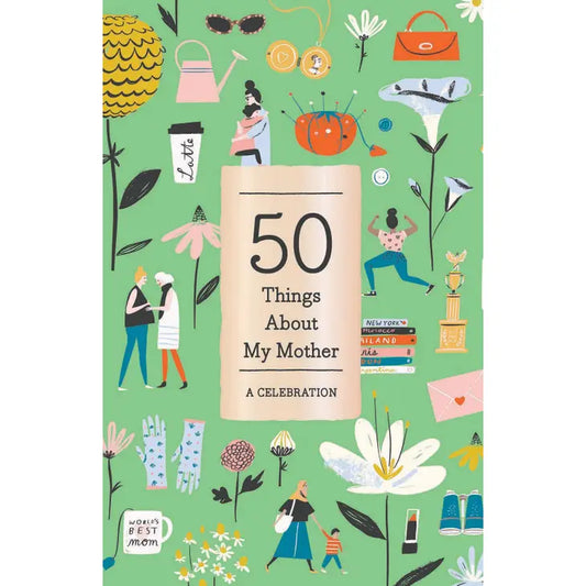 50 Things About My Mother (Fill-in Gift Book)